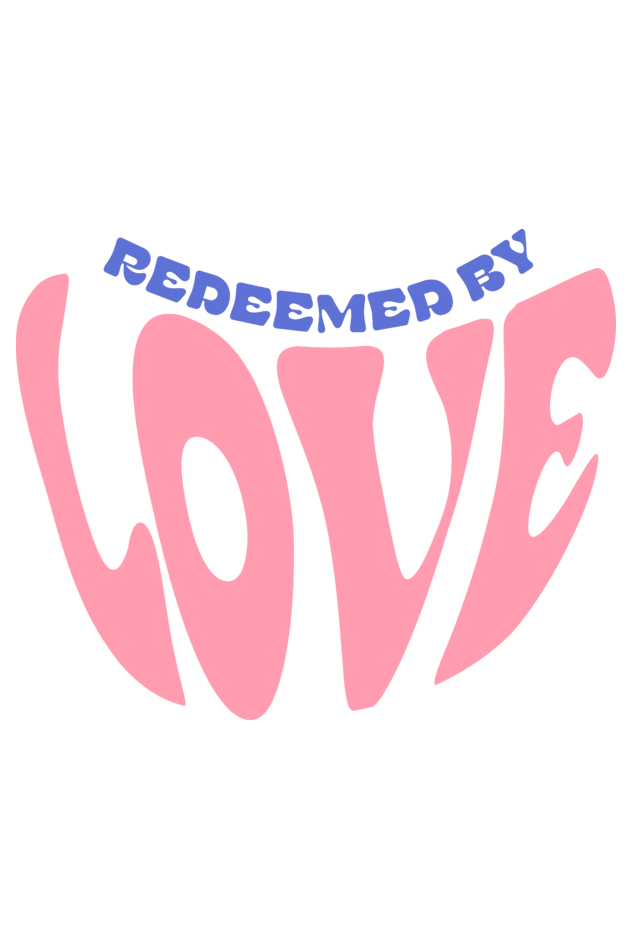 Redeemed by love - Q