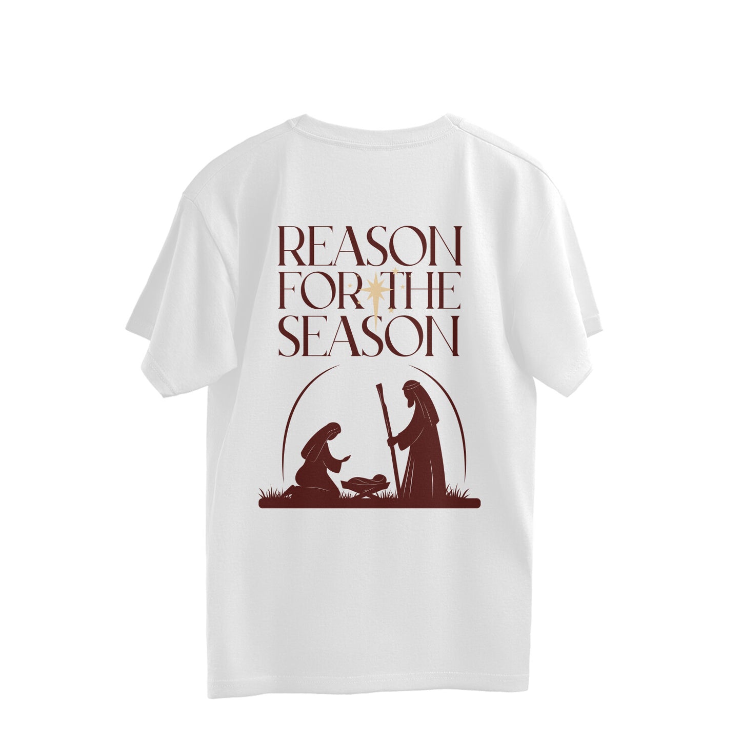 Reason for the Season - oversized t-shirts