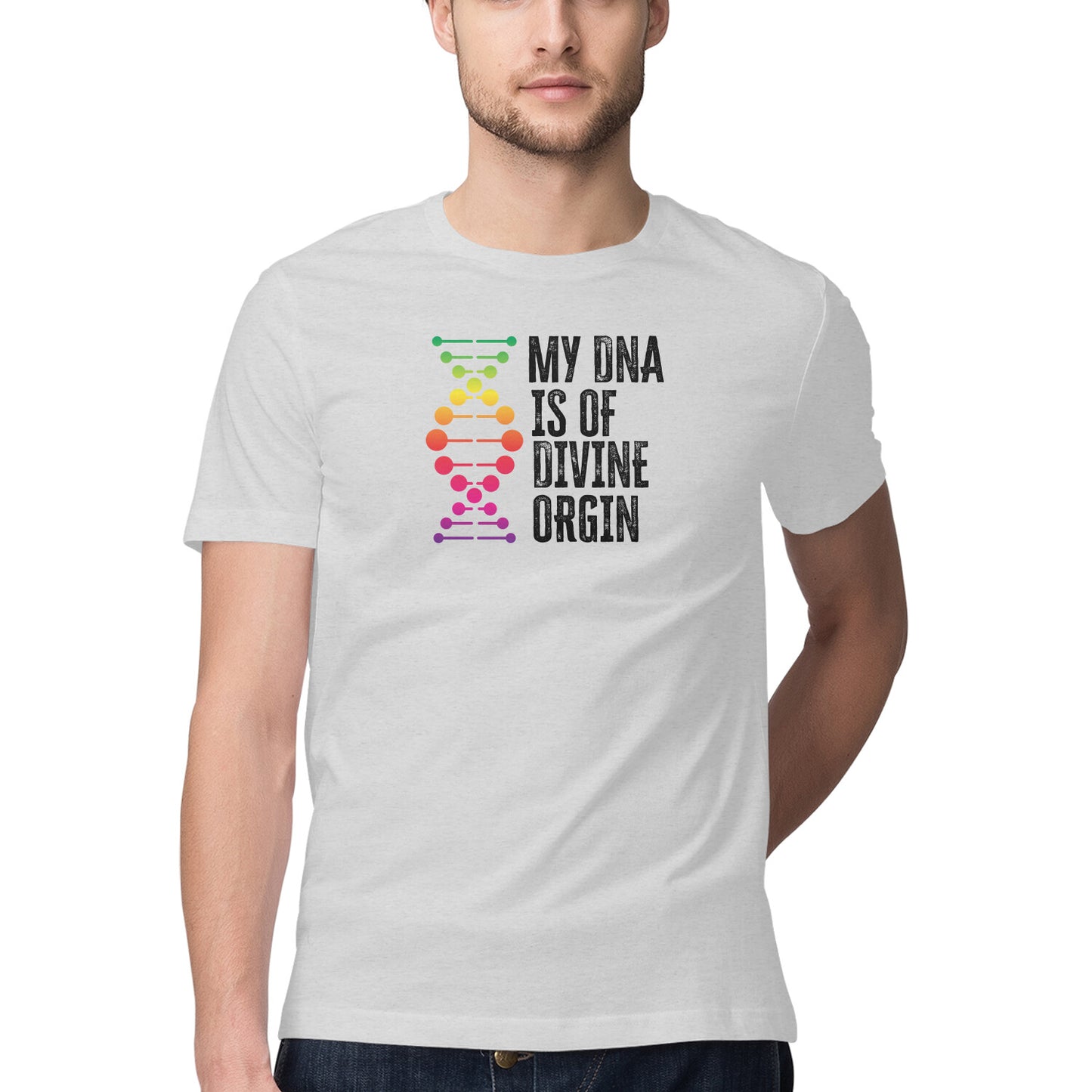 My DNA is of Divine Orgin - Half Sleeve Round Neck Tshirt