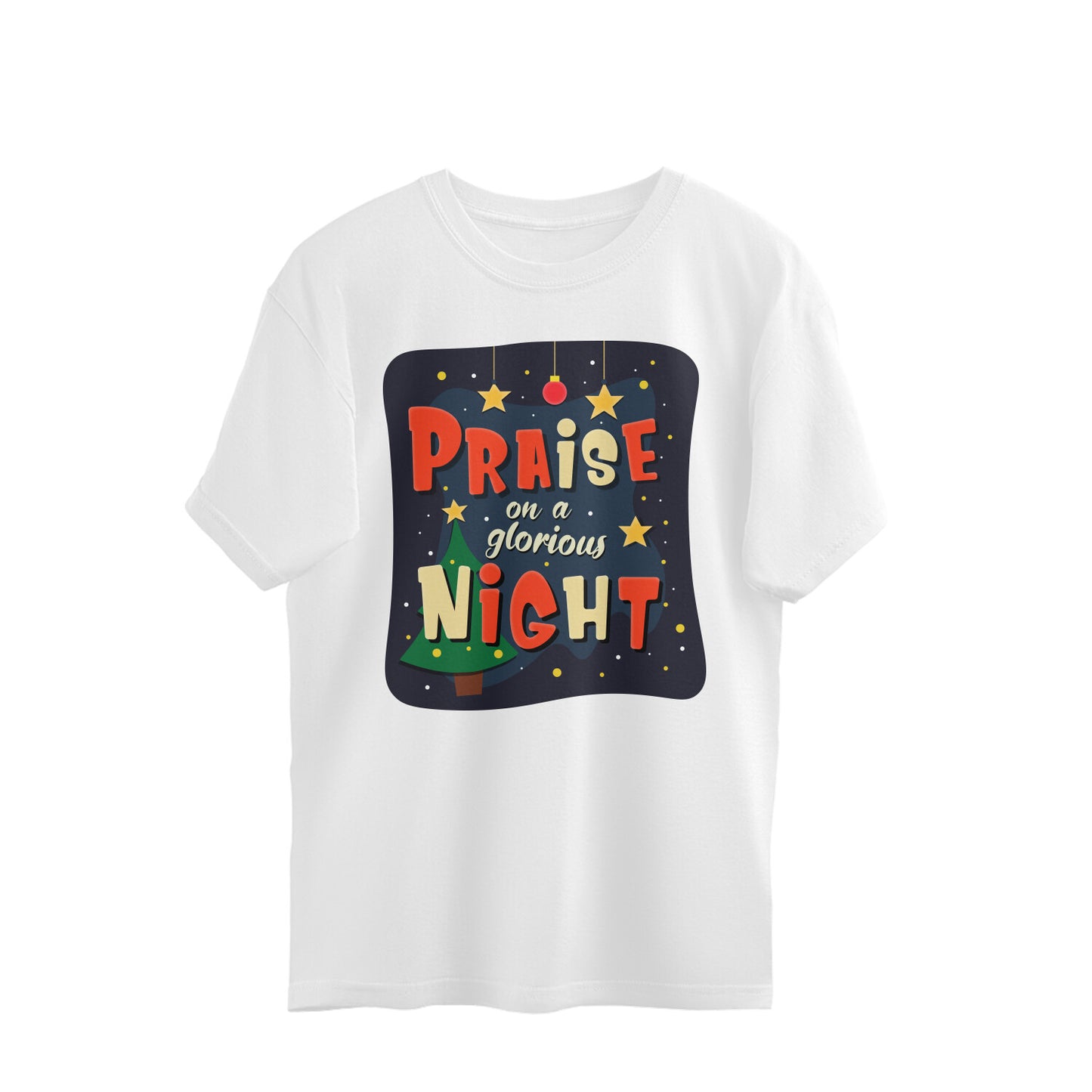 Praise on a glorious Night - oversized t-shirts