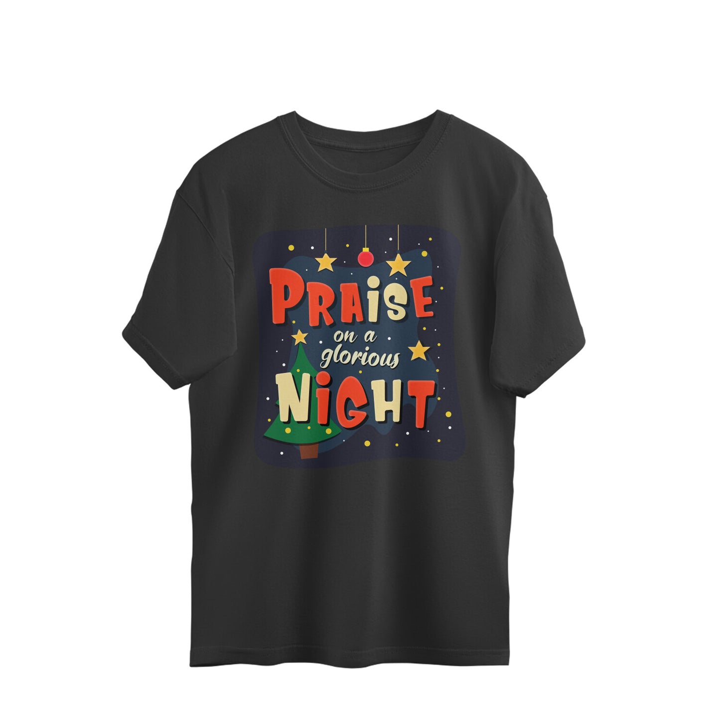 Praise on a glorious Night - oversized t-shirts