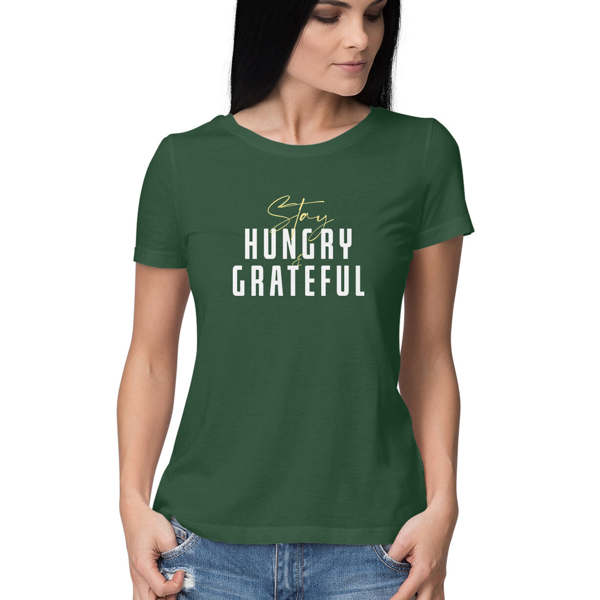 Stay Hungry & Grateful - Half Sleeve Round Neck Tshirt